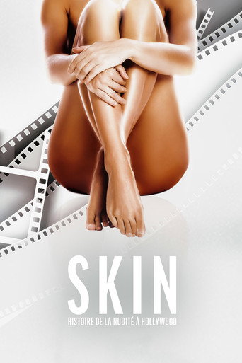 Regarder Skin : Histoire de la nudité à Hollywood en streaming complet