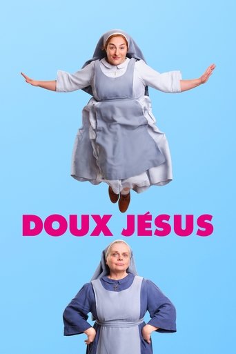 Regarder Doux Jésus en streaming complet