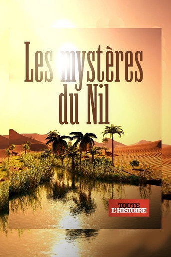 Regarder Les mystères du Nil en streaming complet