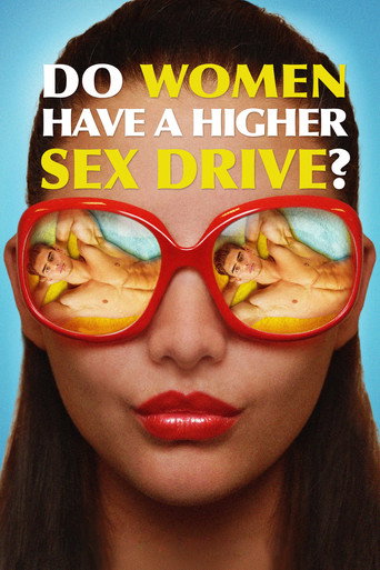 Regarder Do Women Have a Higher Sex Drive? en streaming complet