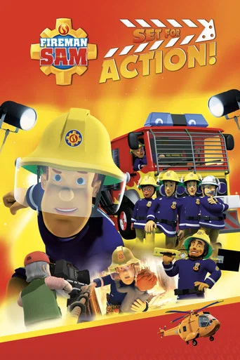 Regarder Fireman Sam: Set for Action! en streaming complet