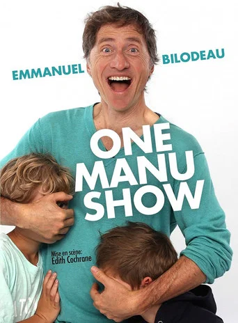 Regarder Emmanuel Bilodeau: One Manu Show en streaming complet