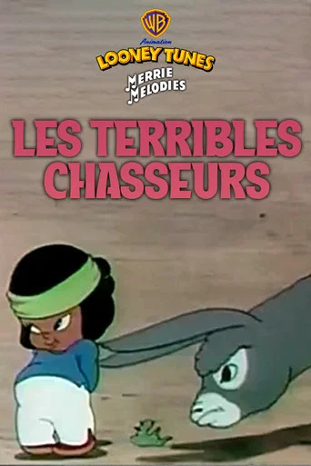 Regarder Les Terribles Chasseurs en streaming complet