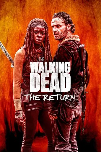 Regarder The Walking Dead: The Return en streaming complet