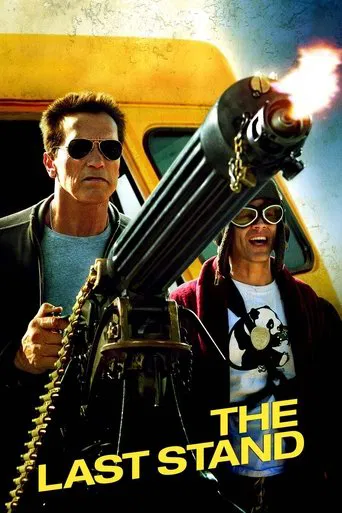 Regarder The Last Stand en streaming complet
