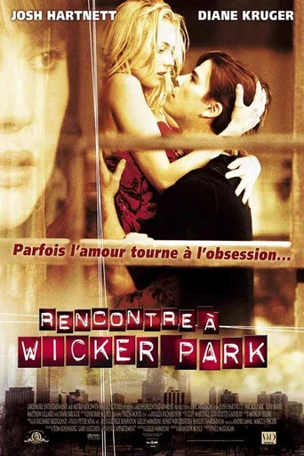 Regarder Rencontre à Wicker Park en streaming complet