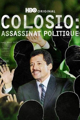 Regarder Colosio: Assassinats Politiques en streaming complet