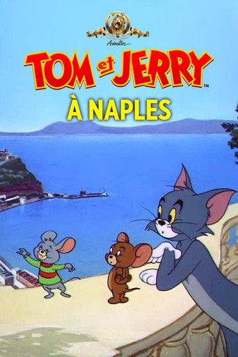 Regarder Tom et Jerry à Naples en streaming complet