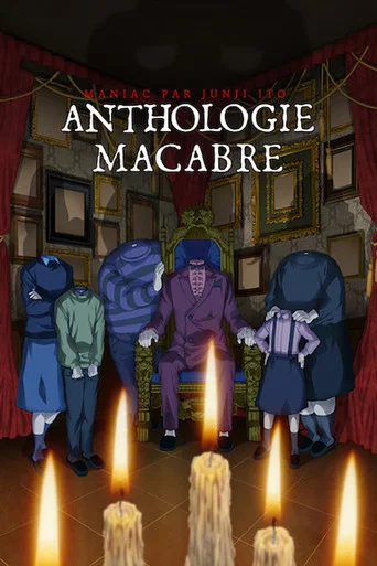 Regarder Maniac par Junji Ito : Anthologie macabre en streaming complet