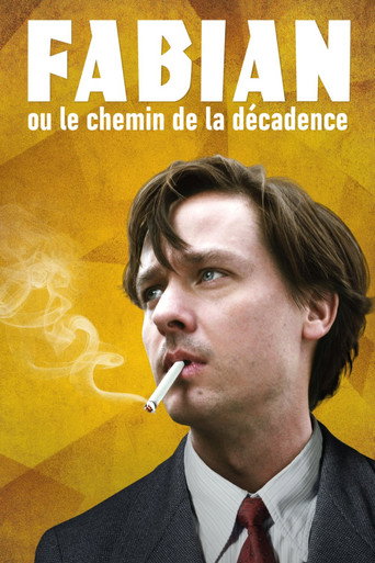 Regarder Fabian ou le chemin de la décadence en streaming complet