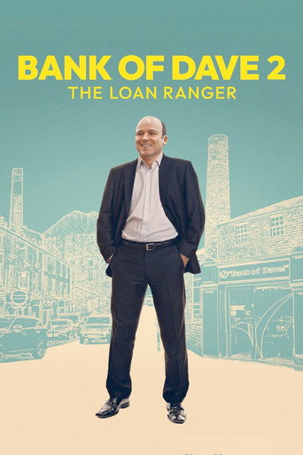 Regarder Bank of Dave 2: The Loan Ranger en streaming complet
