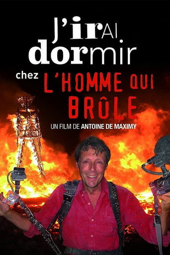 Regarder J'irai dormir chez l'homme qui brûle en streaming complet
