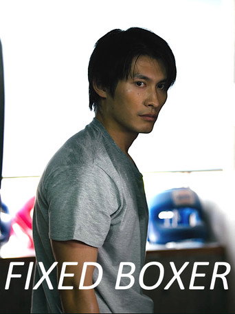Regarder Fixed Boxer en streaming complet