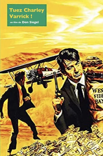 Regarder Tuez Charley Varrick ! en streaming complet