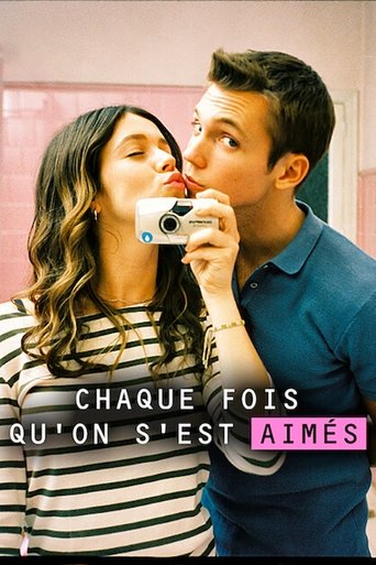 Regarder Chaque fois qu'on s'est aimés - Saison 1 en streaming complet