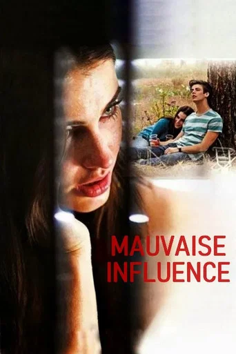 Regarder Mauvaise influence en streaming complet