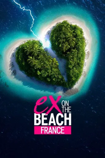 Regarder Ex on the Beach France en streaming complet