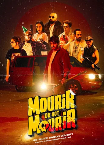 Regarder Mourir or not mourir en streaming complet