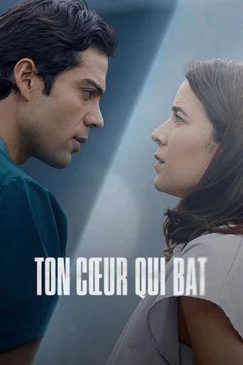Regarder Ton cœur qui bat - Saison 1 en streaming complet