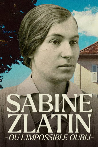 Regarder Sabine Zlatin ou l'impossible oubli en streaming complet