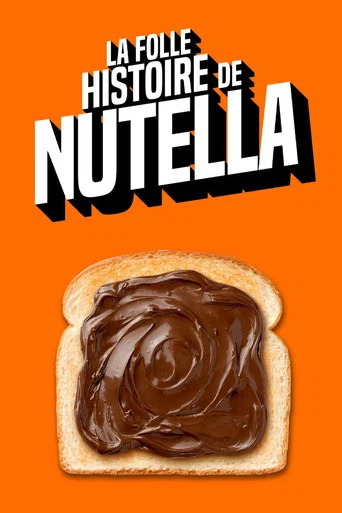 Regarder La folle histoire de Nutella en streaming complet