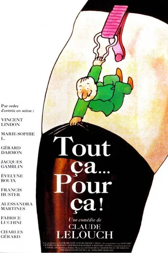 Regarder Tout ça… pour ça ! en streaming complet
