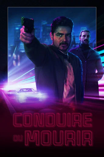 Regarder Conduire ou Mourir en streaming complet
