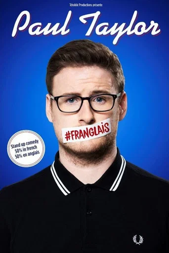 Regarder Paul Taylor : #Franglais en streaming complet