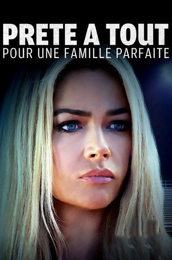 Regarder Prête à tout pour une famille parfaite en streaming complet
