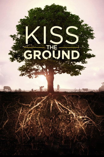 Regarder Kiss the Ground en streaming complet