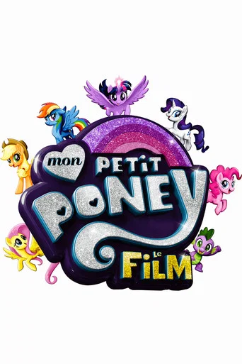 Regarder My Little Pony: The Movie en streaming complet