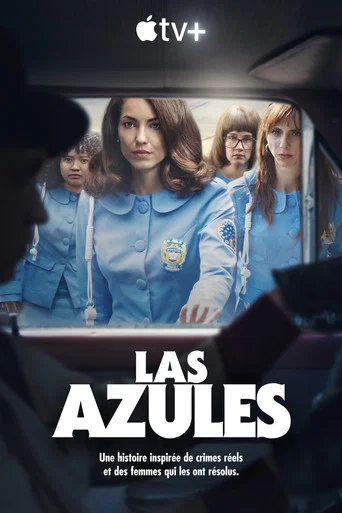 Regarder Las azules - Saison 2 en streaming complet