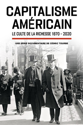 Regarder Capitalisme américain : le culte de la richesse en streaming complet