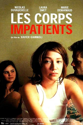 Regarder Les Corps impatients en streaming complet