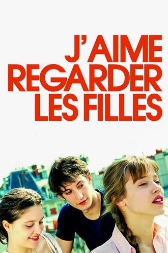 Regarder J'aime regarder les filles en streaming complet