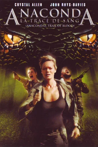 Regarder Anacondas: Trail of Blood en streaming complet