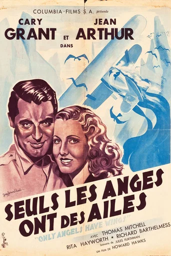 Regarder Seuls les anges ont des ailes en streaming complet