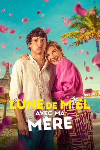 Regarder Lune de miel avec ma mère en streaming complet