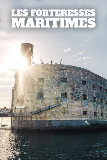Regarder Forteresses maritimes en streaming complet