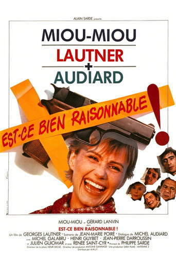Regarder Est-ce bien raisonnable ?... en streaming complet