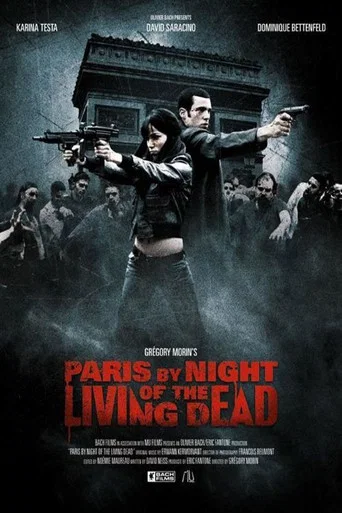 Regarder Paris by Night of the Living Dead en streaming complet