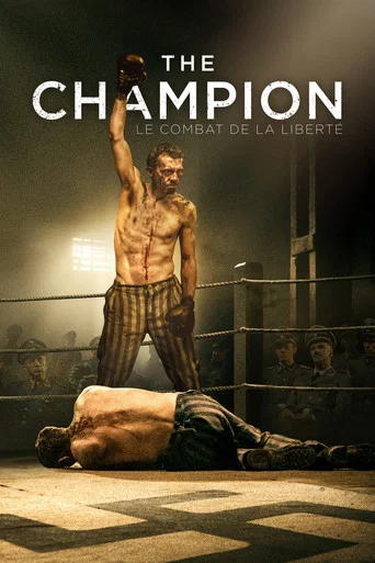 Regarder The Champion : Le Combat de la Liberté en streaming complet