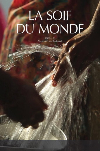 Regarder La soif du monde en streaming complet