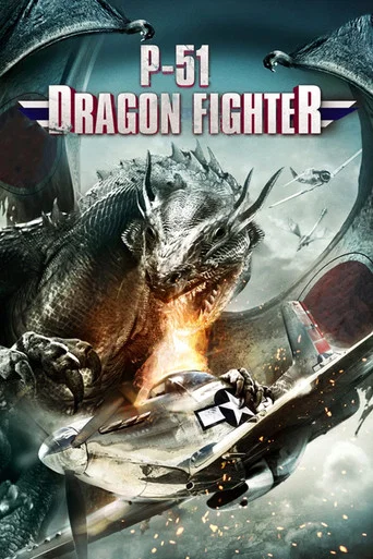 Regarder P-51 Dragon Fighter en streaming complet