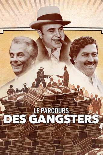 Regarder Le Parcours des gangsters en streaming complet