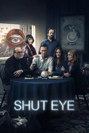 Regarder Shut Eye en streaming complet