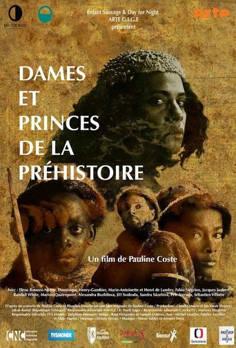 Regarder Dames et Princes de la Préhistoire en streaming complet