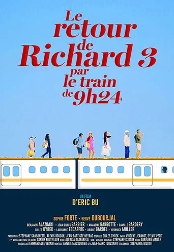 Regarder Le retour de Richard 3 par le train de 9h24 en streaming complet