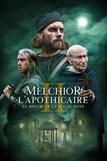 Regarder Melchior l'apothicaire : Le spectre de la rue du Puits en streaming complet