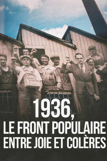 Regarder 1936, le Front Populaire, entre joie et colères en streaming complet